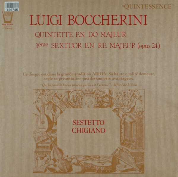 Luigi Boccherini, Sestetto Chigiano: Quintette En Do Majeur 3ème Sextuor En Ré Majeur (opus