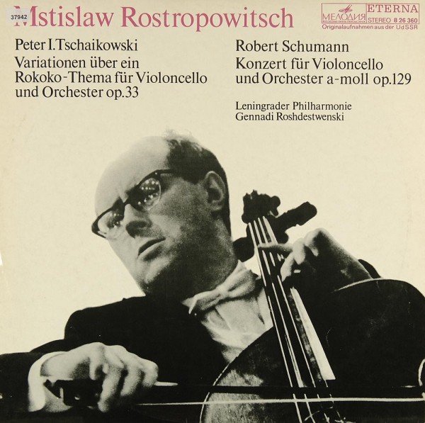 Tschaikowsky / Schumann: Rokoko-Variationen / Konzert für Violoncello