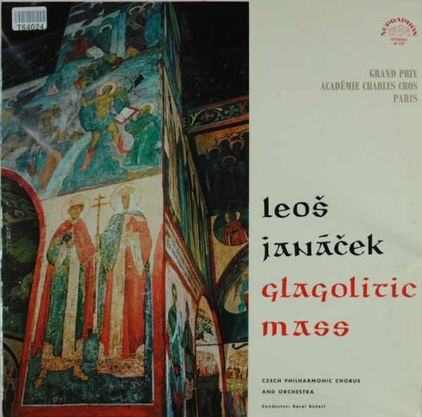 Leoš Janáček / Czech Singers Chorus and The: Glagolitic Mass