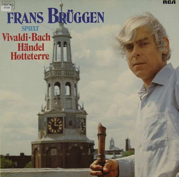 Brüggen, Frans: Brüggen spielt Vivaldi, Bach, Händel &amp; Hotteterre