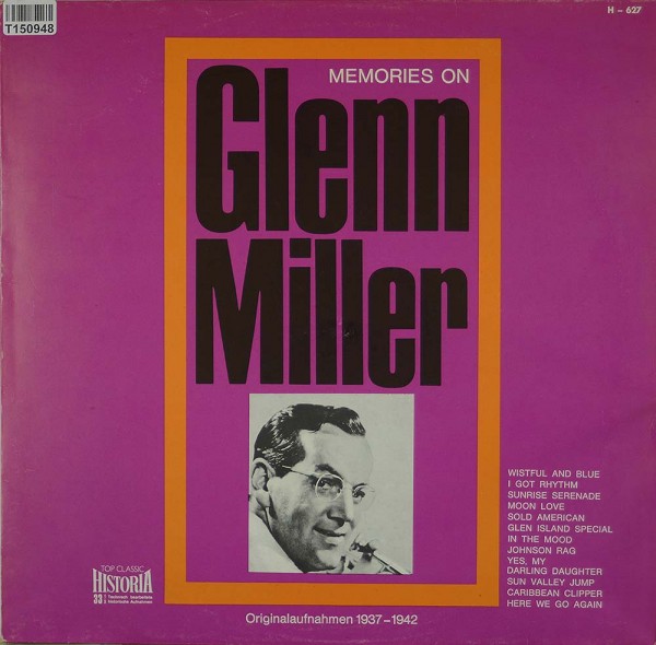 Glenn Miller: Memories On Glenn Miller