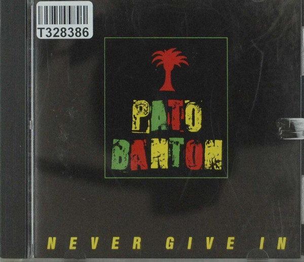 Pato Banton: Never Give In