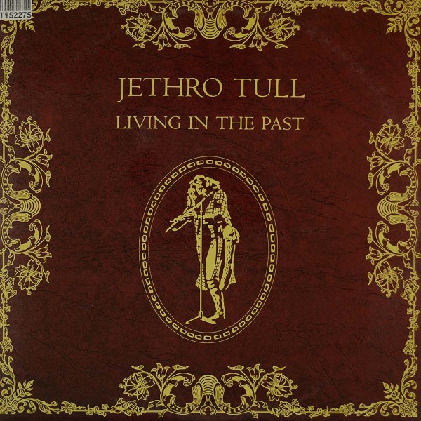 Jethro Tull: Living In The Past