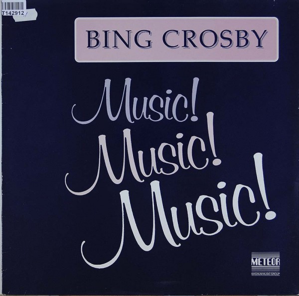 Bing Crosby: Music! Music! Music!