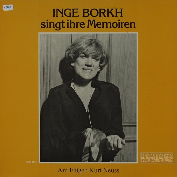 Borkh, Inge: Inge Borkh singt ihre Memoiren