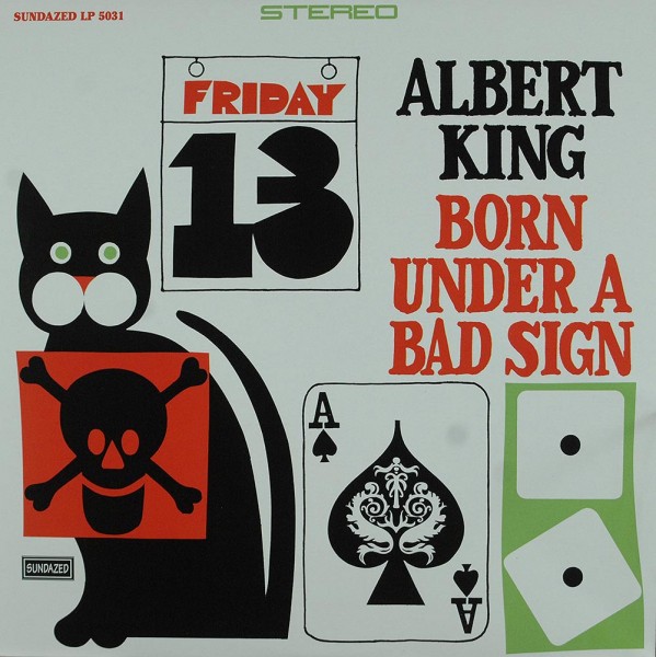 Albert King: Born Under A Bad Sign