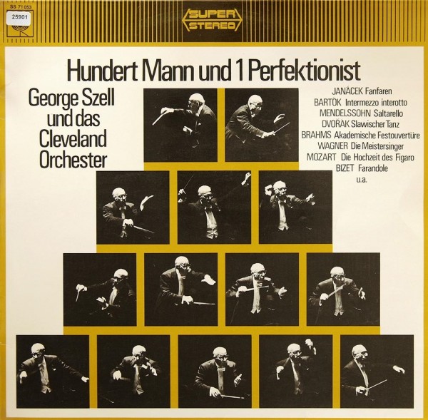 Szell, George / Cleveland Orchestra: Hundert Mann und 1 Perfektionist