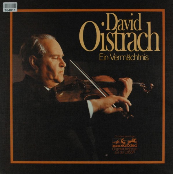 David Oistrach: Ein Vermächtnis. Konzerte Für Violine Und Orchester