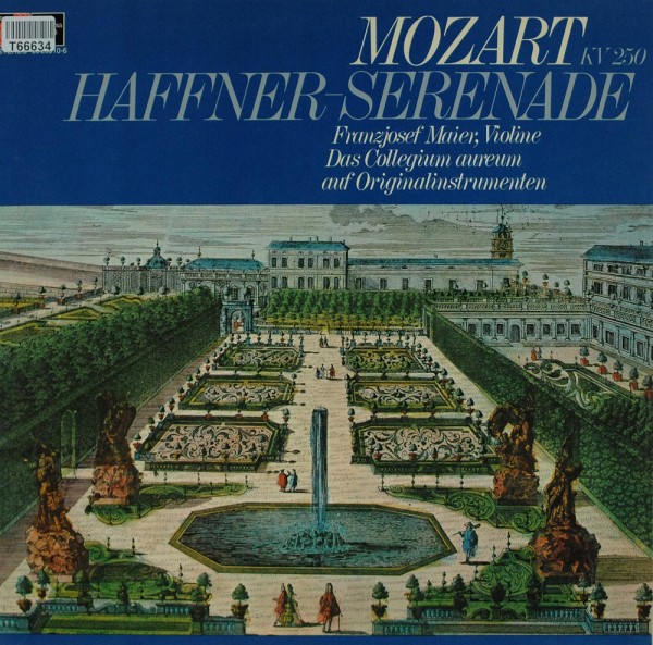 Wolfgang Amadeus Mozart, Franzjosef Maier, : Haffner - Serenade KV 250