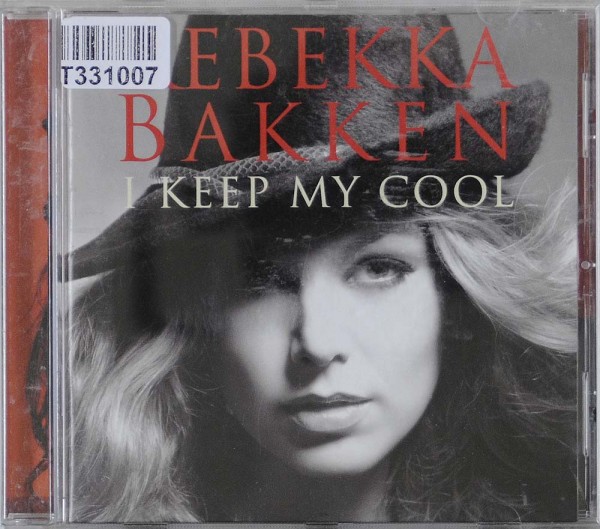 Rebekka Bakken: I Keep My Cool