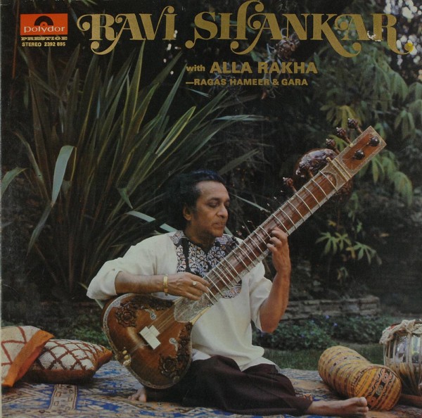 Ravi Shankar With Alla Rakha: Ragas Hameer &amp; Gara