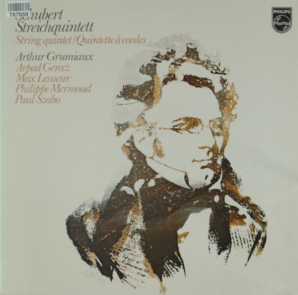 Franz Schubert - Arthur Grumiaux, Arpad Gér: Streichquintett C-dur Op. 163 / String Quintett In C. O