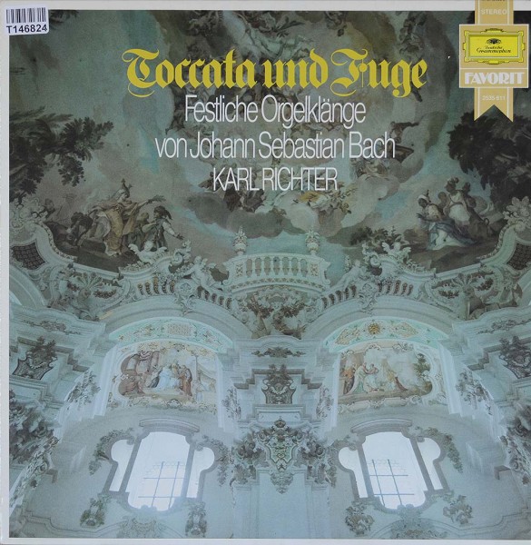 Johann Sebastian Bach, Karl Richter: Toccata Und Fuge (Festliche Orgelklänge Von Johann Sebas