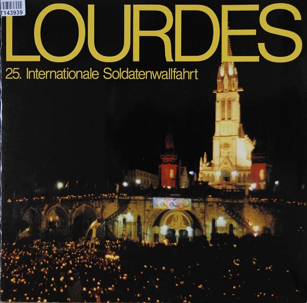 Unknown Artist: Lourdes (25. Internationale Soldatenwallfahrt)