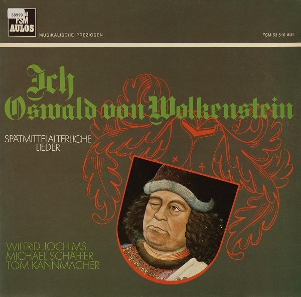 von Wolkenstein, Oswald: Ich, Oswald v. Wolkenstein - Spätmittelalt. Lieder