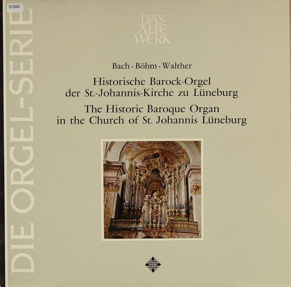 Bach / Böhm / Walther: Barock-Orgel Lüneburg