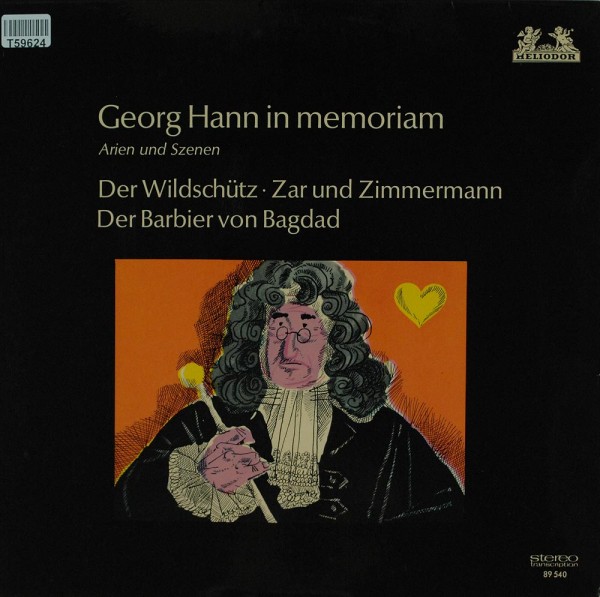 Georg Hann: Georg Hann In Memorariam (Arien Und Szenen) - Der Wildschütz • Zar Und Zimmermann • Der