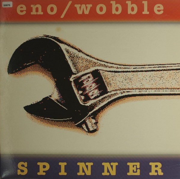 Eno / Wobble: Spinner