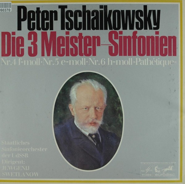Pyotr Ilyich Tchaikovsky: Die 3 Meister-Sinfonien