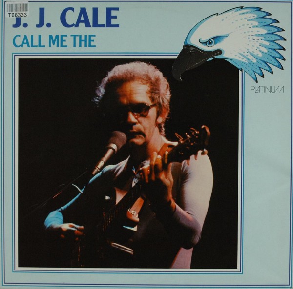 J.J. Cale: Call Me The