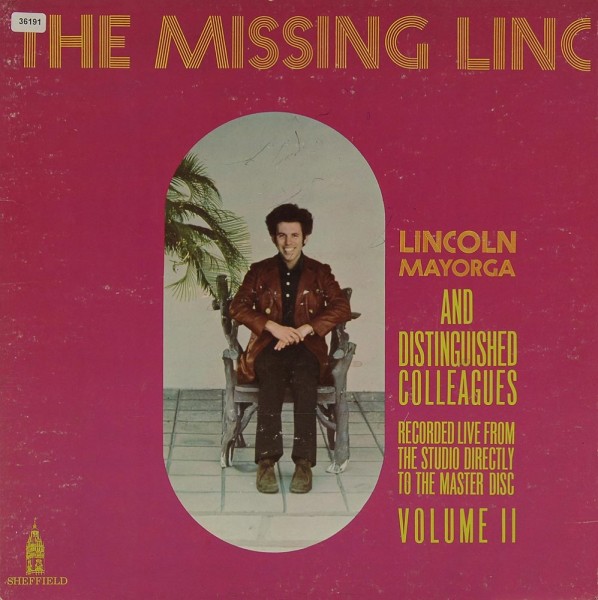 Mayorga, Lincoln &amp; Distinguished Colleagues: The Missing Linc (Volume II)