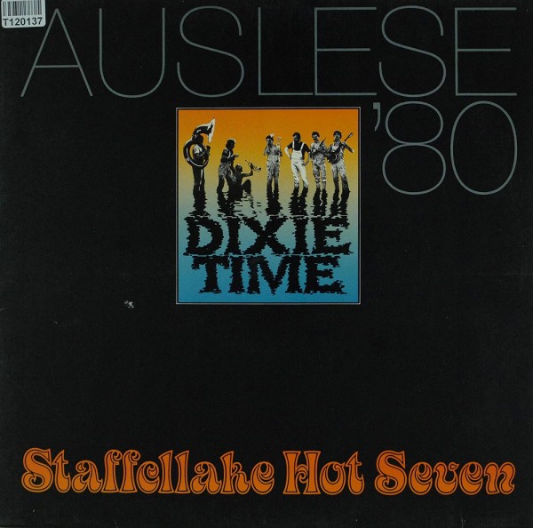 Staffellake Hot Seven: Dixie Time (Auslese &#039;80)