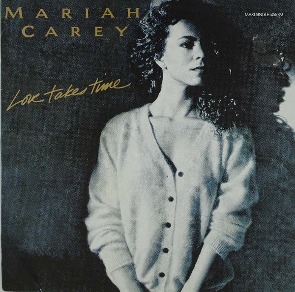 Mariah Carey: Love Takes Time