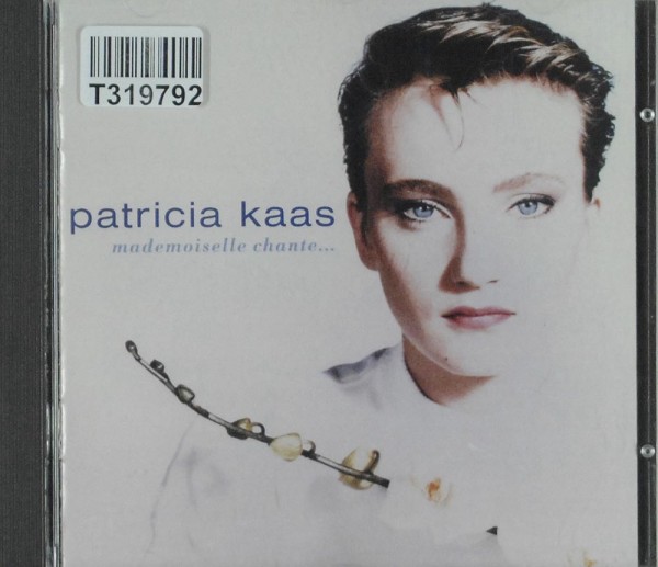 Patricia Kaas: Mademoiselle Chante...