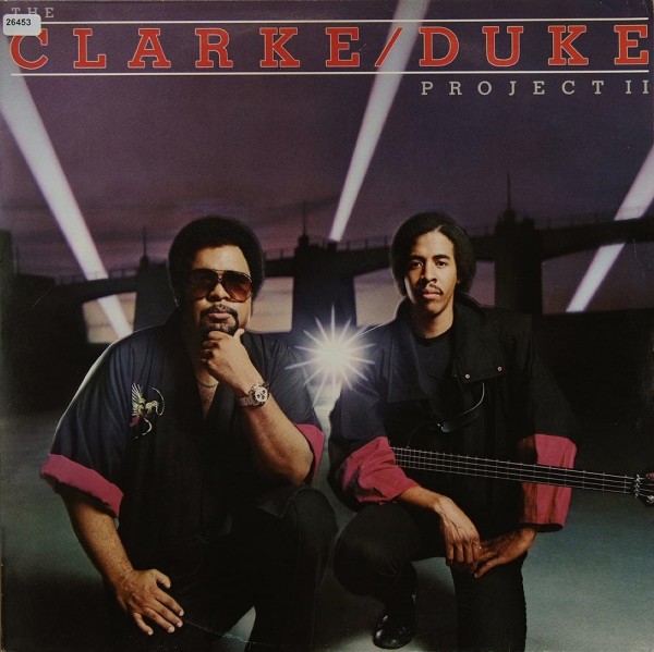 Clarke, Stanley &amp; Duke, George: The Clarke / Duke Project II