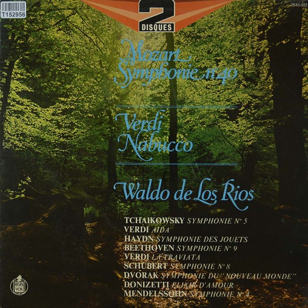 Waldo de Los Rios: Mozart Symphonie N° 40 - Verdi Nabucco