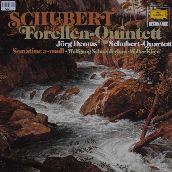Franz Schubert — Jörg Demus · Schubert-Quartett / Wolfgang Schneiderhan · Walter Klien: Forellen-Qui