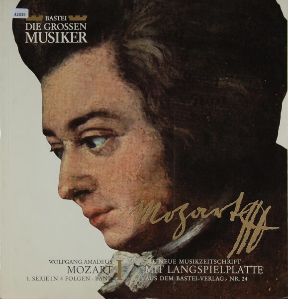 Mozart: Same Band I / 1. Serie (Die grossen Musiker)