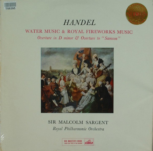 Georg Friedrich Händel, The Royal Philharmonic Orchestra, Sir Malcolm Sargent: Water Music &amp; Royal F