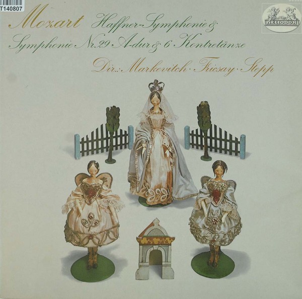 Wolfgang Amadeus Mozart: Haffner - Symphonie &amp; Symphonie Nr. 29 A - dur &amp; 6 Kontr