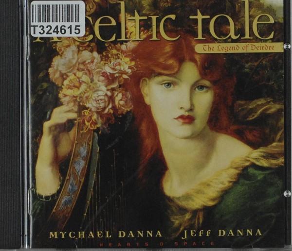 Mychael Danna / Jeff Danna: A Celtic Tale, The Legend Of Deirdre