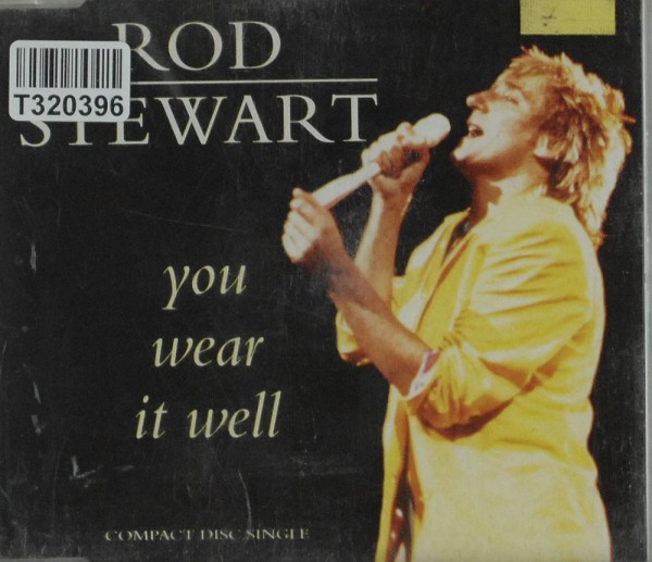 Rod Stewart: You Wear It Well