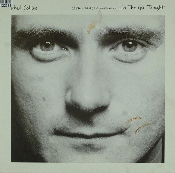 Phil Collins: In The Air Tonight (88&#039; Remix) And (Extended Version)