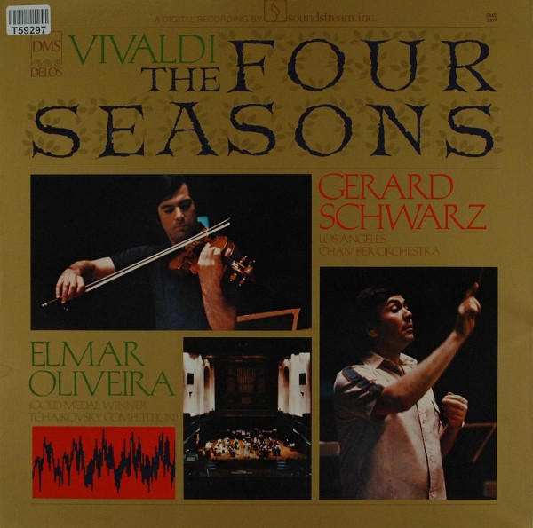 Antonio Vivaldi - Elmar Oliveira, Gerard Schwarz, The Los Angeles Chamber Orchestra: The Four Season