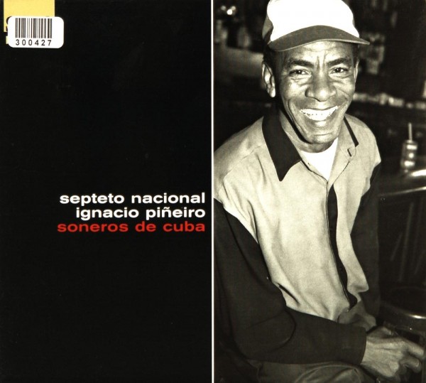 Septeto Nacional: Soneros de Cuba
