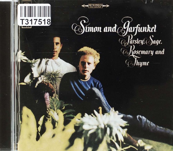 Simon &amp; Garfunkel: Parsley, Sage, Rosemary and Thyme