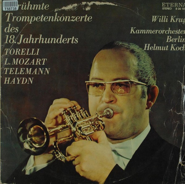 Willi Krug, Kammerorchester Berlin, Helmut Koch: Berühmte Trompetenkonzerte Des 18. Jahrhunderts