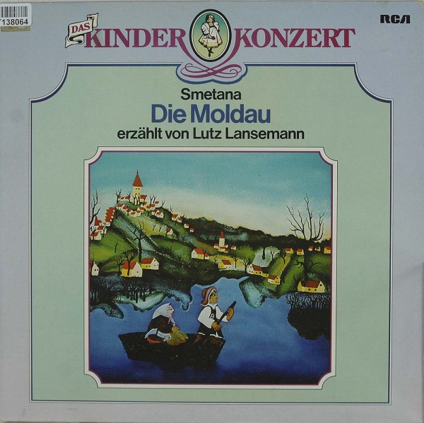 Bedřich Smetana ; Slovak Philharmonic Orches: Das Kinderkonzert - Die Moldau