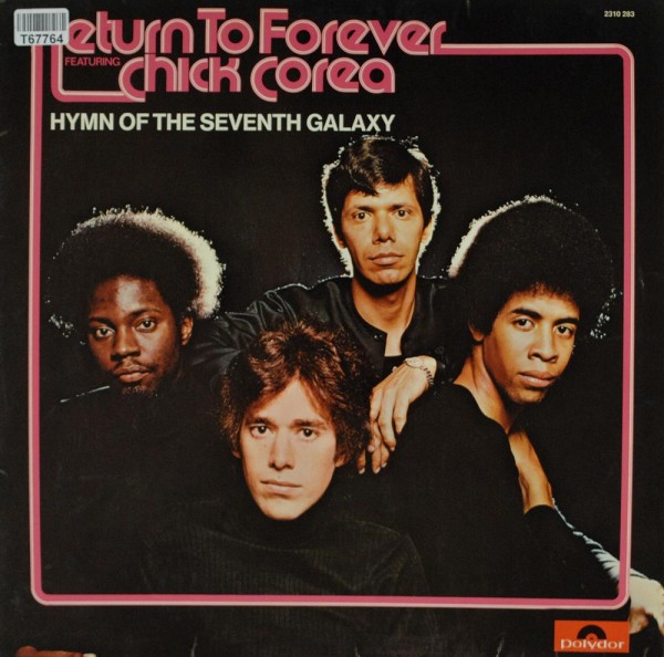 Return To Forever Featuring Chick Corea: Hymn Of The Seventh Galaxy