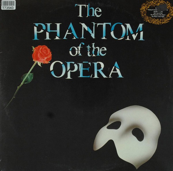 Andrew Lloyd Webber: The Phantom Of The Opera