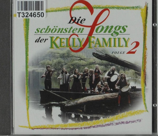 The Kelly Family: Die Schönsten Songs Der Kelly Familly (Folge 2)