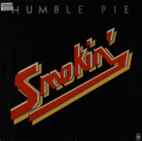 Humble Pie: Smokin&#039;