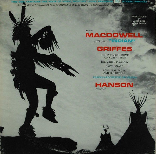 Howard Hanson, Eastman-Rochester Orchestra: Music Of MacDowell &amp; Griffes