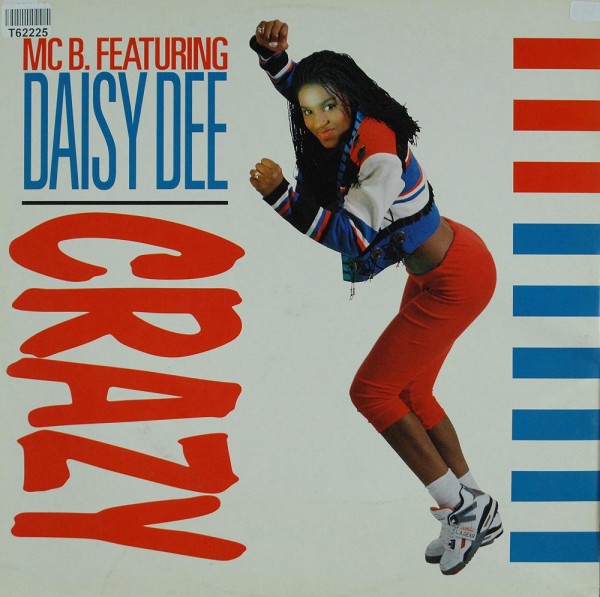 MC B Featuring Daisy Dee: Crazy