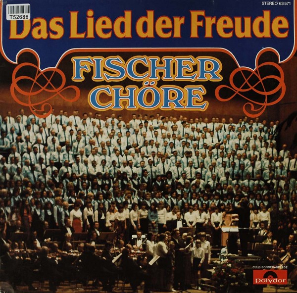 Fischer Chöre: Das Lied Der Freude