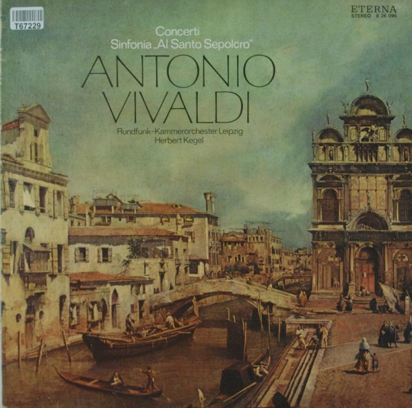 Antonio Vivaldi, Rundfunk-Kammerorchester L: Concerti / Sinfonia „Al Santo Sepolcro”